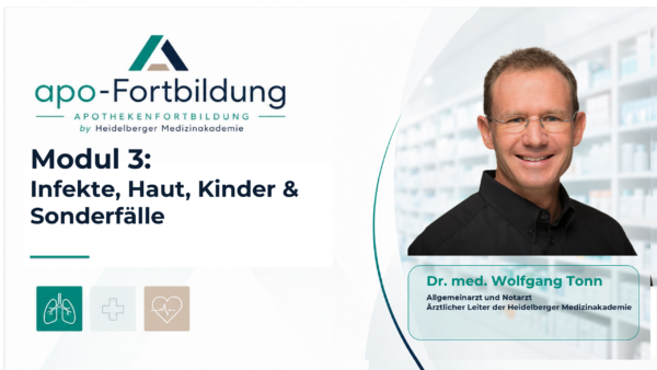 Modul 3 - Infekte, Haut, Kinder & Sonderfälle*